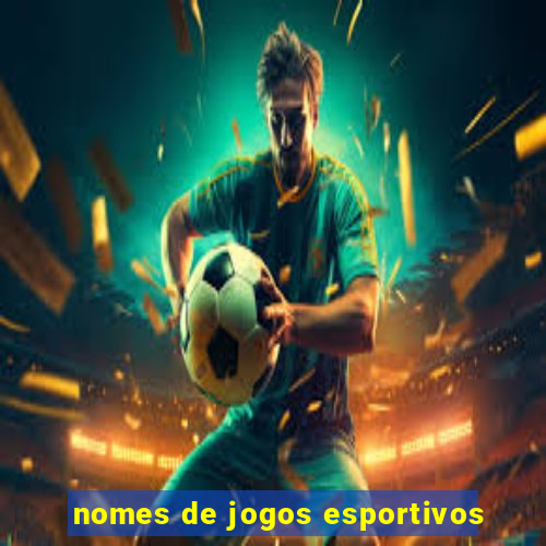 nomes de jogos esportivos